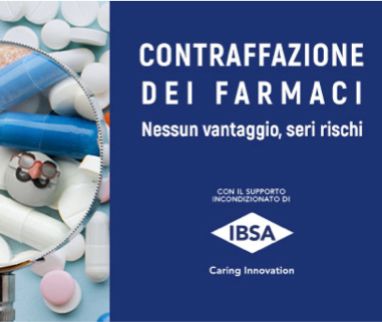 Contraffazione dei farmaci: nessun vantaggio, seri rischi